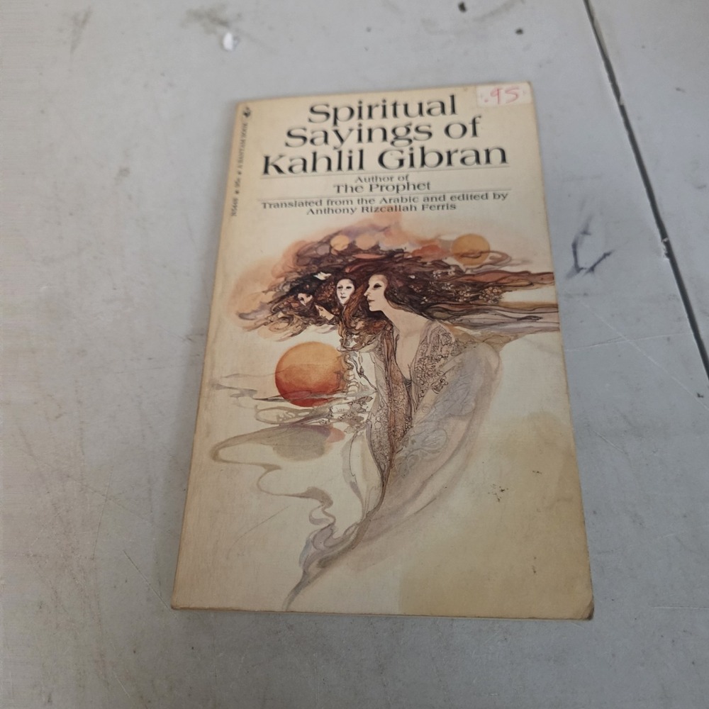 Spiritual Sayings of Kahlil Gibran 1970 Bantam Edition Wisdom Philosophy Nonfic